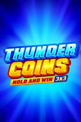 Thunder Coins: Hold and Win